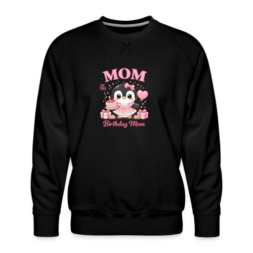 Cute Penguin Birthday Mom Kawaii Cake Balloon Gift - Men's Premium Sweatshirt