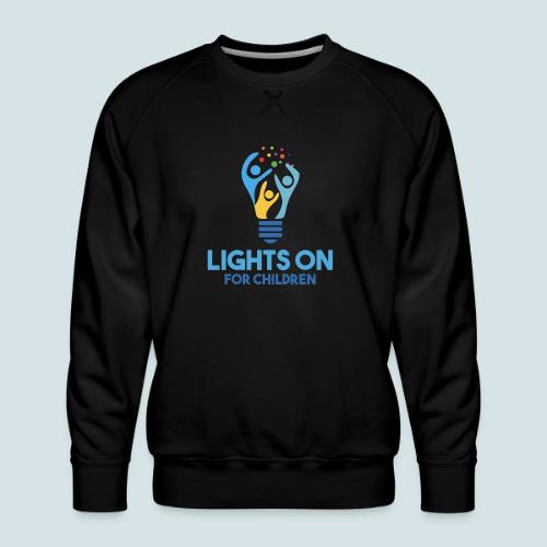 Lights On For Children - Men's Premium Sweatshirt