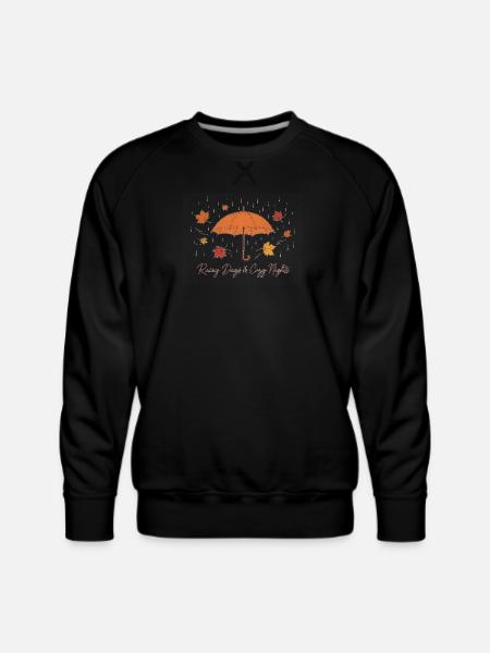 Rainy Days Cozy Nights Umbrella - Men's Premium Sweatshirt - black