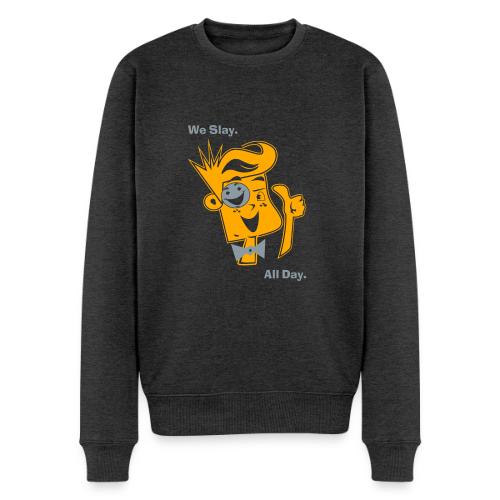 We Slay All Day Shiny Shirt Metallic Silver & Gold - Men's Premium Sweatshirt