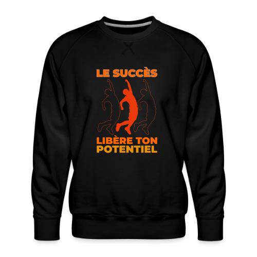 Libère ton Potentiel - Men's Premium Sweatshirt