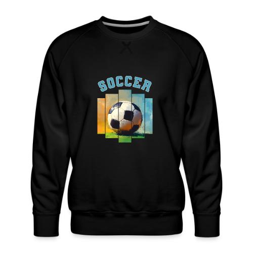 Soccer Ball Vibes - Men's Premium Sweatshirt