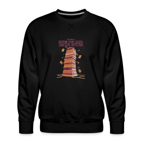 Bedtime Story Legend T Shirt - Men's Premium Sweatshirt