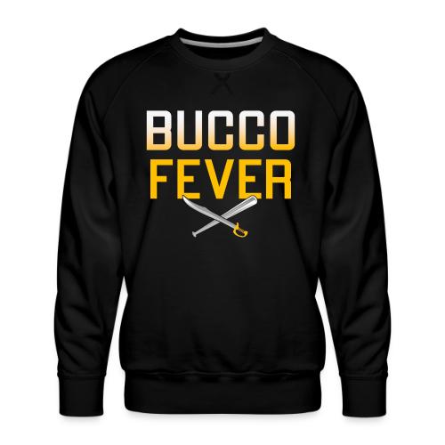 Bucco Fever - Men's Premium Sweatshirt
