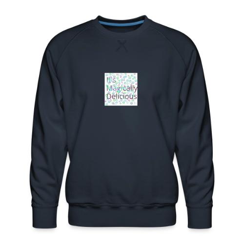 Magically - Men's Premium Sweatshirt