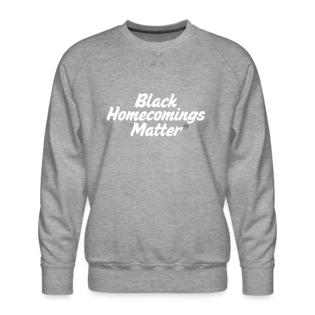 Black Homecomings Matter (White Print)