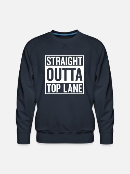 Straight Outta Top Lane - Men's Premium Sweatshirt - navy