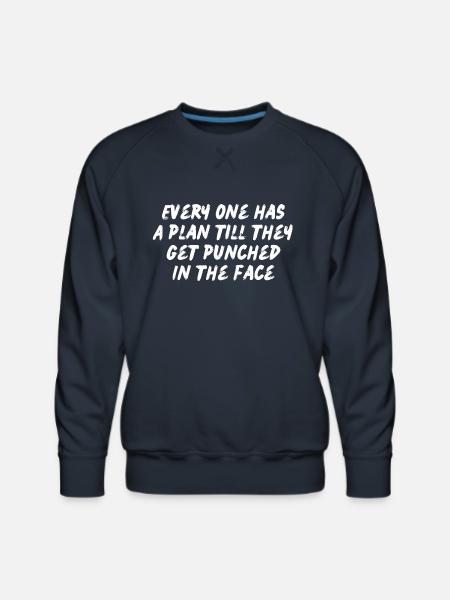 Every one has a plan - Men's Premium Sweatshirt - navy