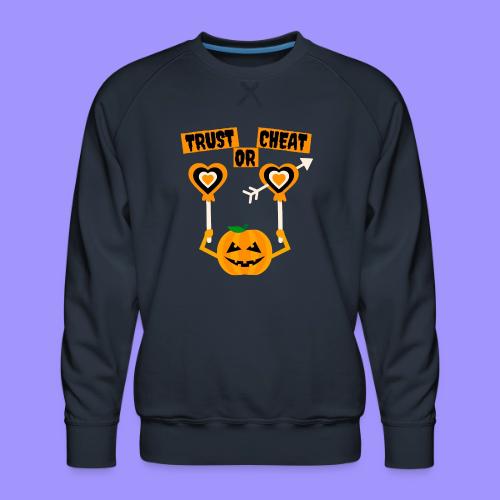 Trust Or Cheat Candies Halloween Spooky Pumpkin - Men's Premium Sweatshirt