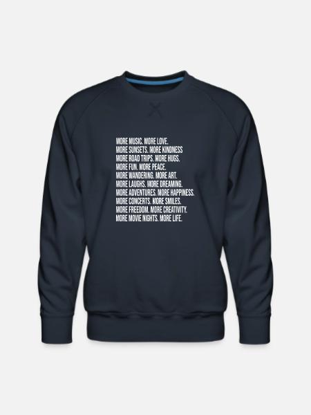 More music More love More sunsets More kindness - Men's Premium Sweatshirt - navy