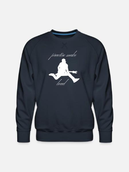Practise_Make_Loud_-1- - Men's Premium Sweatshirt - navy
