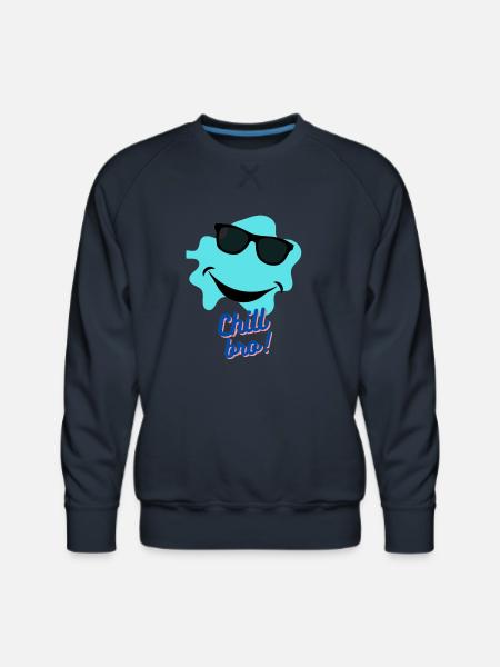 CHILL BRO! - Men's Premium Sweatshirt - navy