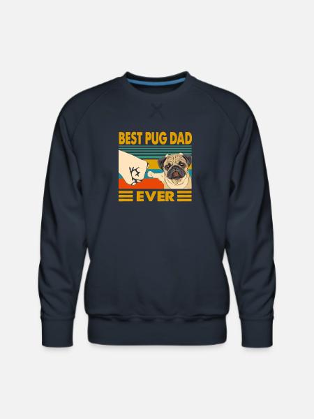 Best Pug Dad Ever - Men's Premium Sweatshirt - navy