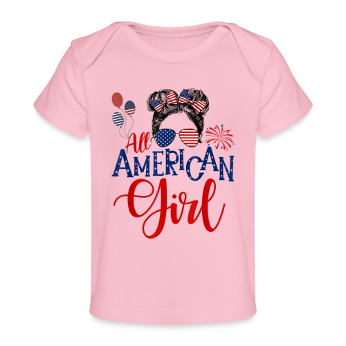 All American Girl - Baby Organic T-Shirt