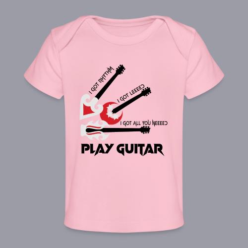 PLAY GUITAR - Baby Organic T-Shirt