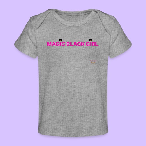 Magic Black Girl - Baby Organic T-Shirt