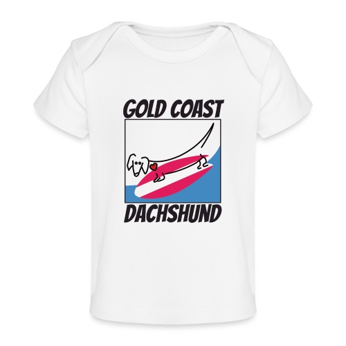 Gold Coast Dachshund - Baby Organic T-Shirt