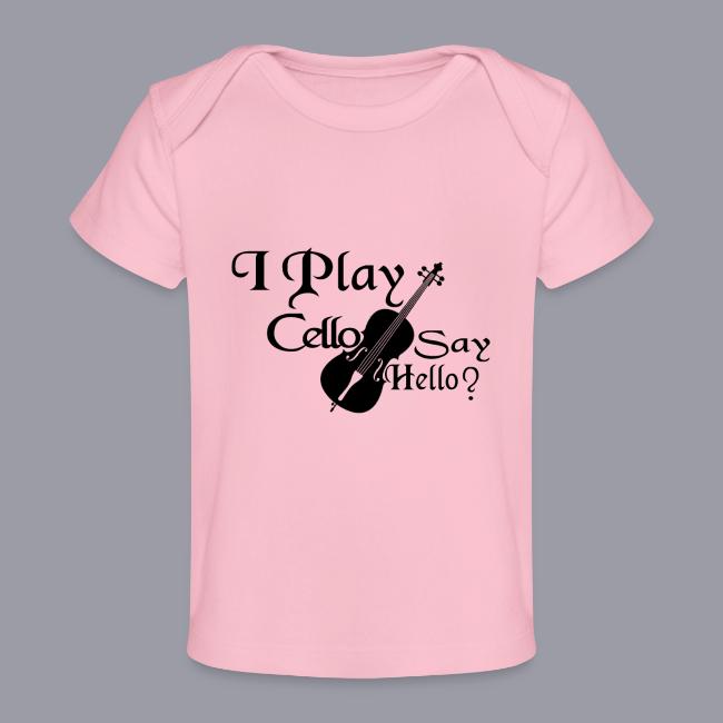 I PLAY CELLO - SAY HELLO!