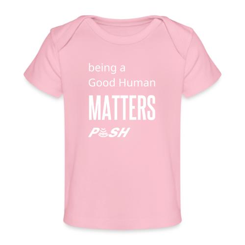 Good Human - Baby Organic T-Shirt