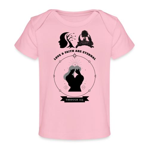 Love & Faith - Baby Organic T-Shirt