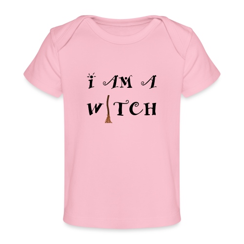 I Am A Witch Word Art - Baby Organic T-Shirt