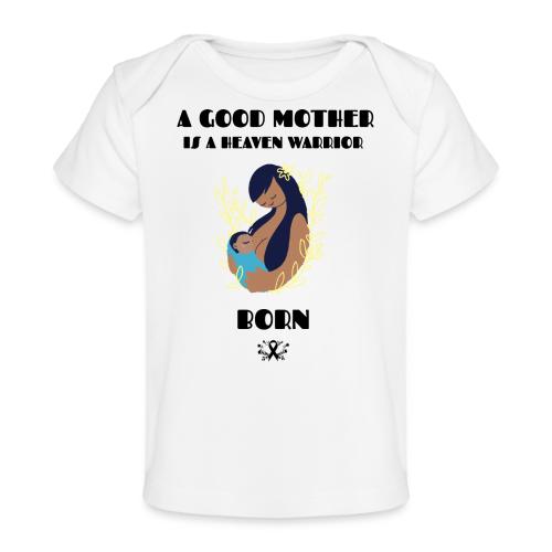 A Good Mother - Baby Organic T-Shirt