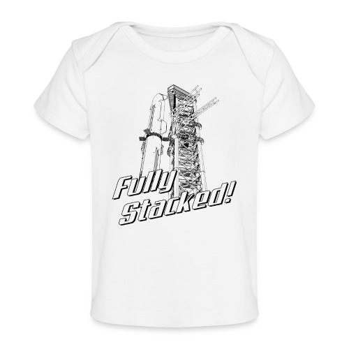 Fully Stacked - Baby Organic T-Shirt