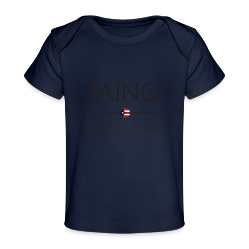 Taino de Puerto Rico - Baby Organic T-Shirt