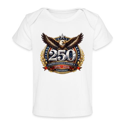American Eagle USA 250th Anniversary 1776–2026 - Baby Organic T-Shirt