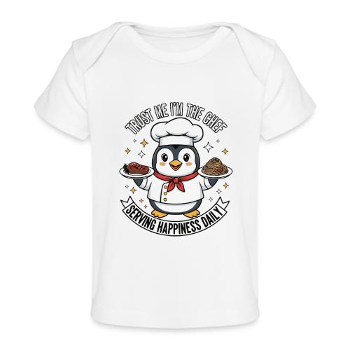 cute Penguin Chef-Funny Cartoon Daily Happiness - Baby Organic T-Shirt