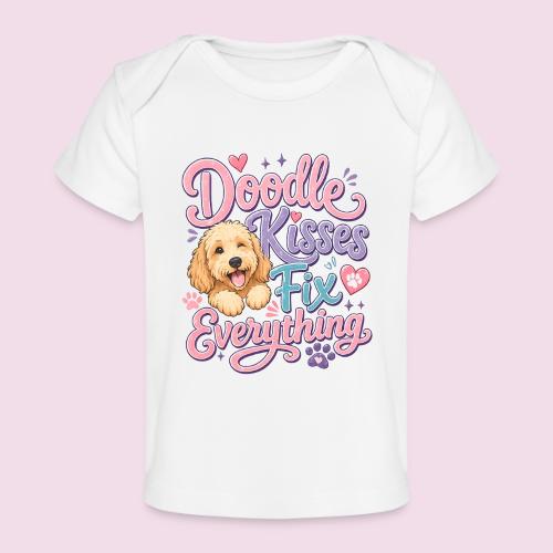 Doodle Kisses Fix Everything Dog Lover Gift - Baby Organic T-Shirt