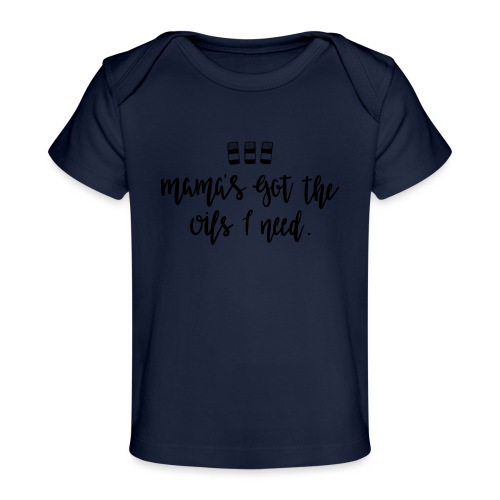 MamasGotOils TeeShirt - Baby Organic T-Shirt