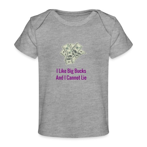 Baby Got Back Parody - Baby Organic T-Shirt
