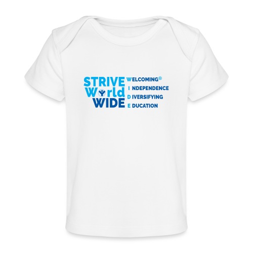 STRIVE WorldWIDE - Baby Organic T-Shirt