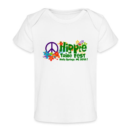 Hippie Tribe Fest! - Baby Organic T-Shirt