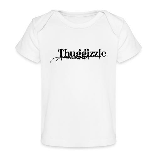 Thuggizzle -Black - Baby Organic T-Shirt