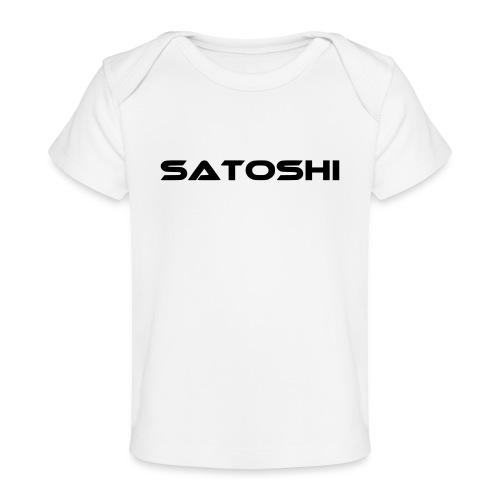 satoshi stroke only one word satoshi, bitcoiner - Baby Organic T-Shirt