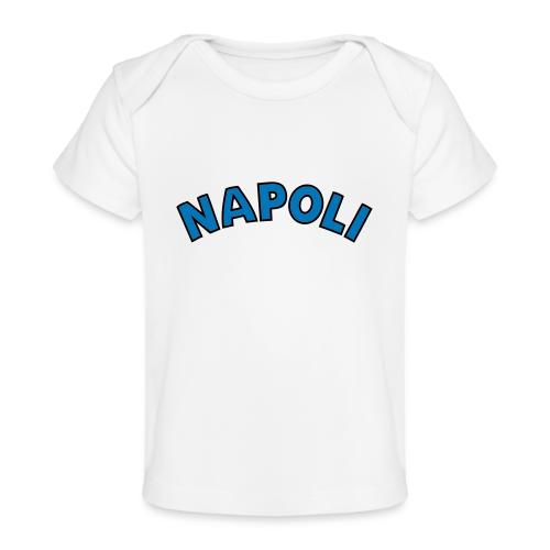 Napoli - Baby Organic T-Shirt