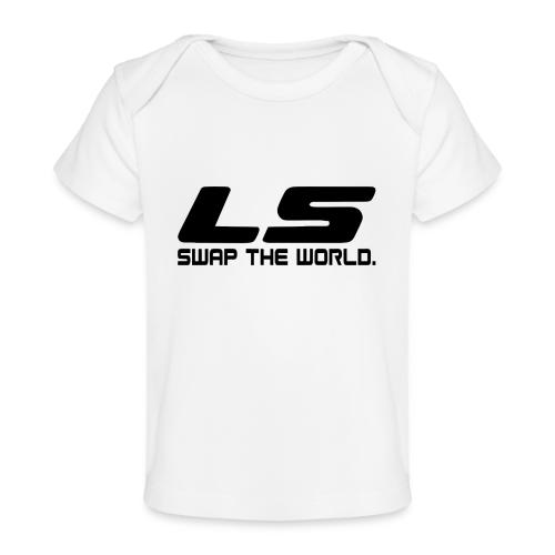 LS Swap The WORLD (Back and Front) - Baby Organic T-Shirt