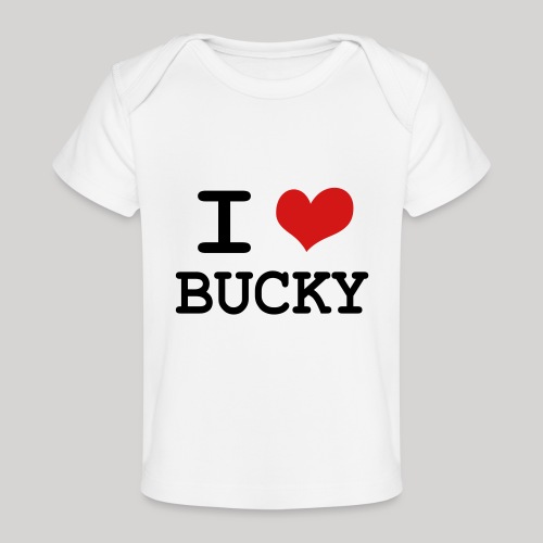 I heart Bucky - Baby Organic T-Shirt