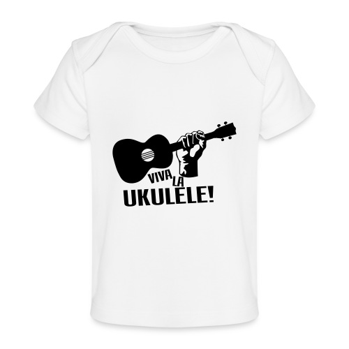 Viva La Ukulele! (black) - Baby Organic T-Shirt