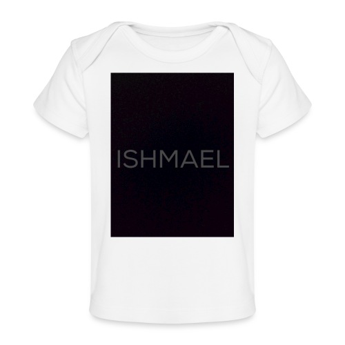 ISHMAEL - Baby Organic T-Shirt