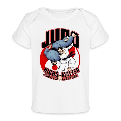 Judo shirt Highs Matter - Baby Organic T-Shirt