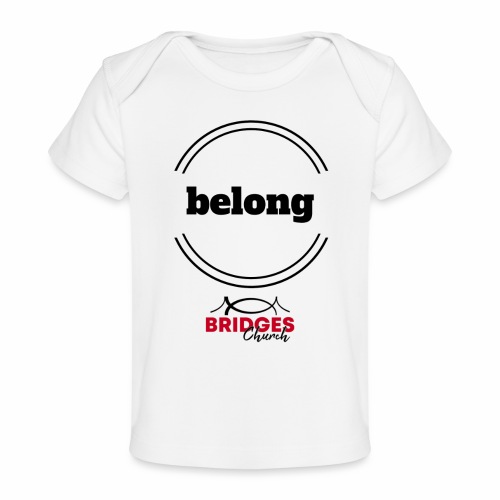 Belong - Baby Organic T-Shirt