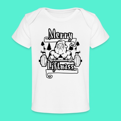 Merry Liftmass - Baby Organic T-Shirt