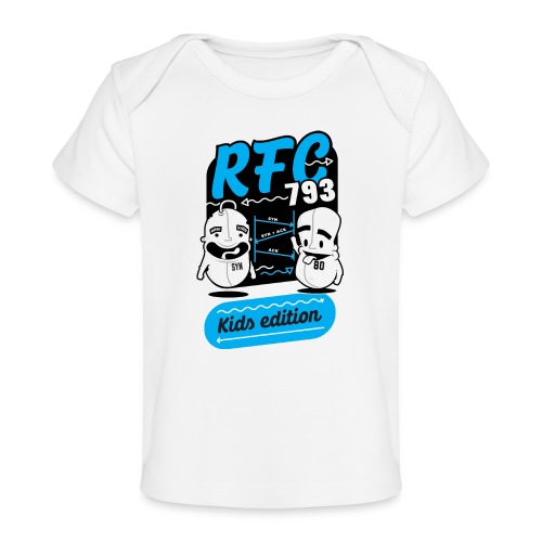 RFC 793 Kids Edition - Baby Organic T-Shirt