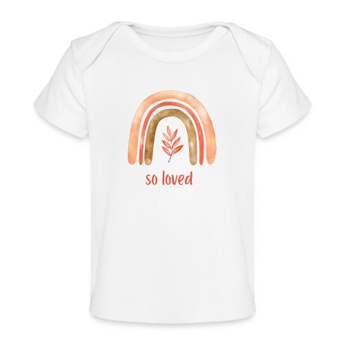 So loved - Baby Organic T-Shirt