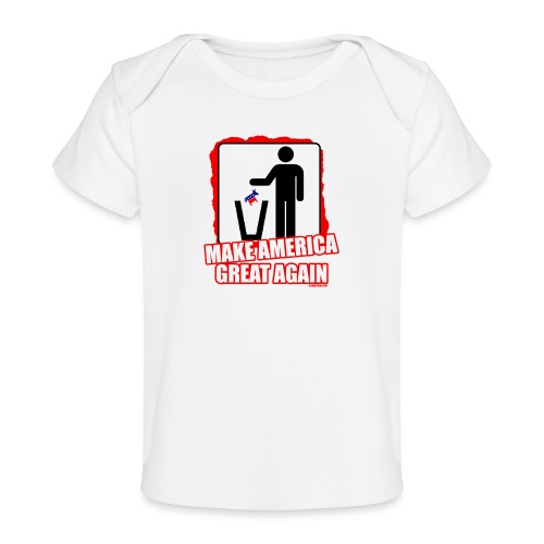 MAGA TRASH DEMS - Baby Organic T-Shirt
