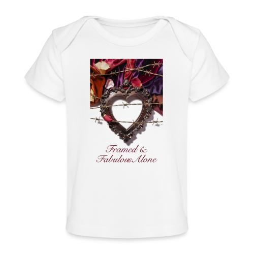 Framed & Fabulous Alone T-Shirt - Baby Organic T-Shirt