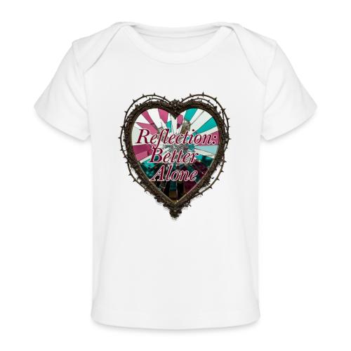 Reflection: Better Alone T-Shirt - Baby Organic T-Shirt